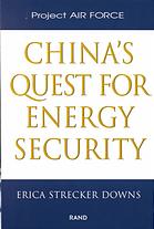 China's Quest for Energy Security