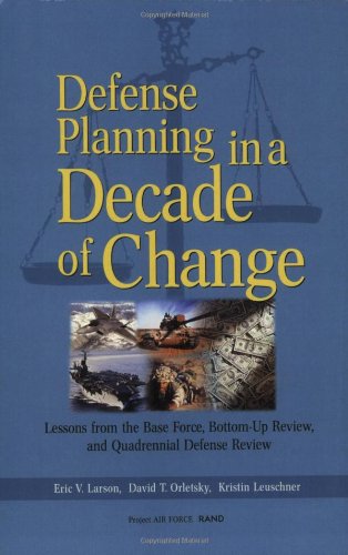 Defense Planning in a Decade of Change