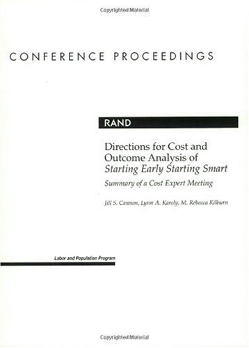 Directions for Cost and Outcome Analysis of Starting Early Starting Smart