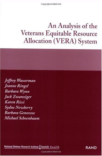 An Analysis of the Veterans Equitable Resource Allocation (Vera) System