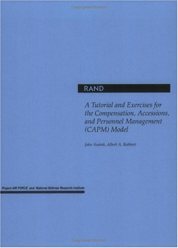 A Tutorial and Exercises for the Compensation, Accessions, and Personnel Management Model