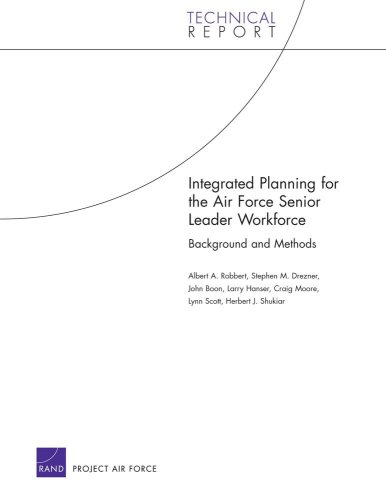 Integrated Planning for the Air Force Senior Leader Workforce