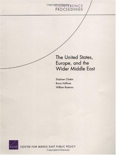 The United States, Europe, and the Wider Middle East