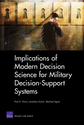 Implications of Modern Decision Science for Military Decision-Support Systems