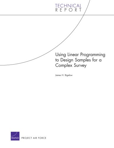 Using Linear Programming to Design Samples for a Complex Survey