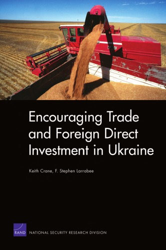 Encouraging Trade and Foreign Direct Investment in Ukraine