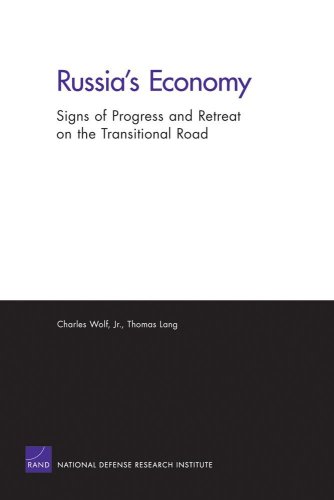 Russia's economy : signs of progress and retreat on the transitional road