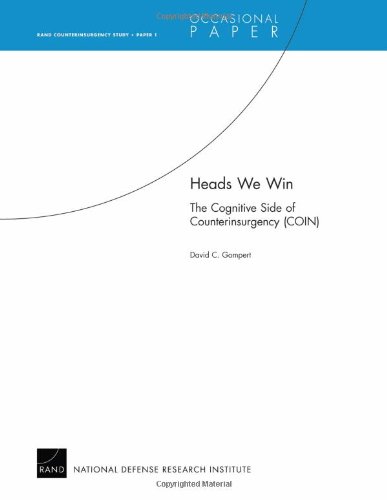 Heads We Win-- The Cognitive Side of Counterinsurgency (Coin)