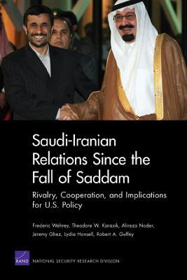 Saudi-Iranian Relations Since the Fall of Saddam