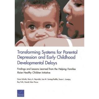 Transforming Systems for Parental Depression and Early Childhood Developmental Delays