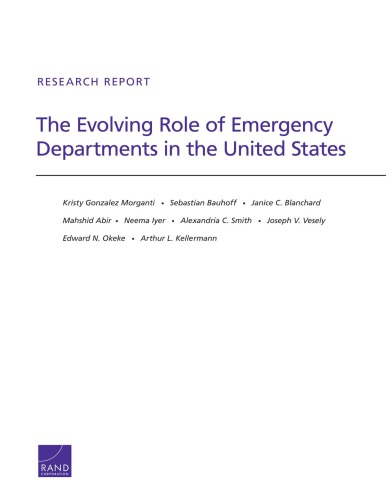 The Evolving Role of Emergency Departments in the United States