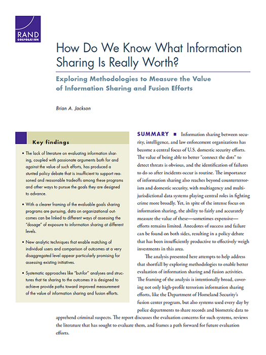 How Do We Know What Information Sharing Is Really Worth? Exploring Methodologies to Measure the Value of Information Sharing and Fusion Efforts.