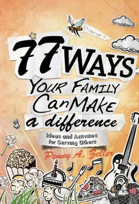 77 Ways Your Family Can Make a Difference