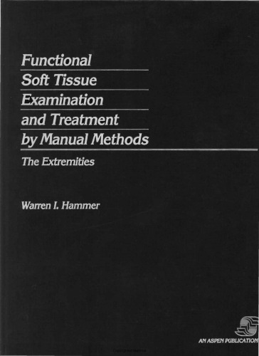 Functional Soft Tissue Examination and Treatment by Manual Methods