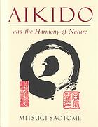 Aikido and the Harmony of Nature