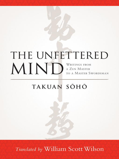 The Unfettered Mind