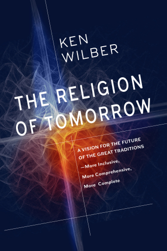 The Religion of Tomorrow