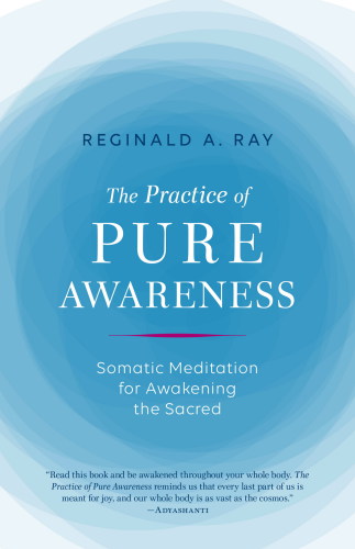 The Practice of Pure Awareness