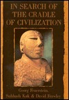 In Search of the Cradle of Civilization