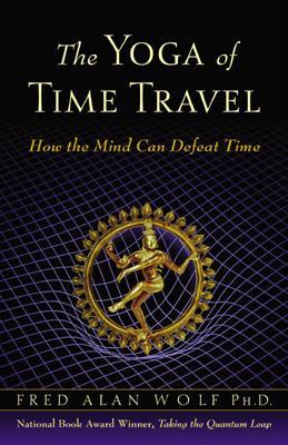 The Yoga of Time Travel