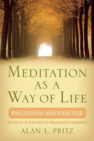 Meditation as a Way of Life