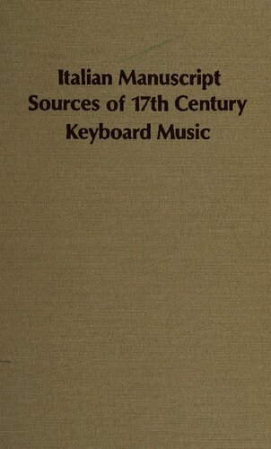 Italian manuscript sources of 17th century keyboard music