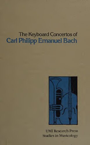 The Keyboard Concertos Of Carl Philipp Emanuel Bach