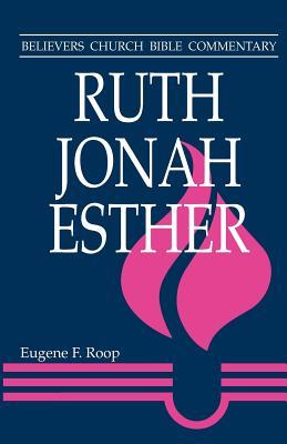 Ruth, Jonah, Esther