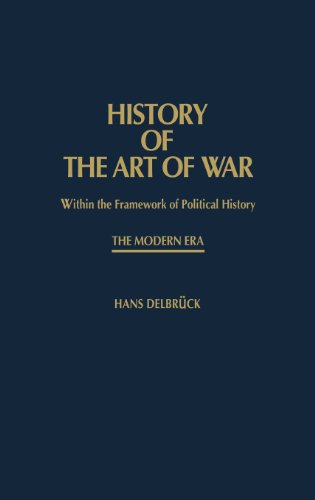 History of the Art of War Within the Framework of Political History