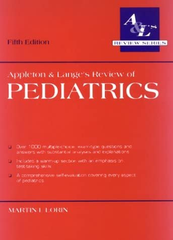 Appleton and Lange's Review Of Pediatrics