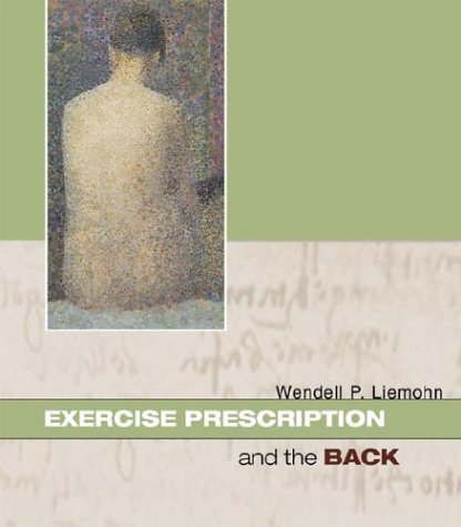 Exercise Prescription and the Back