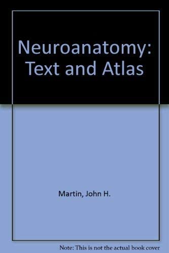 Neuroanatomy: Text and Atlas