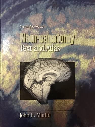 Neuroanatomy: Text and Atlas