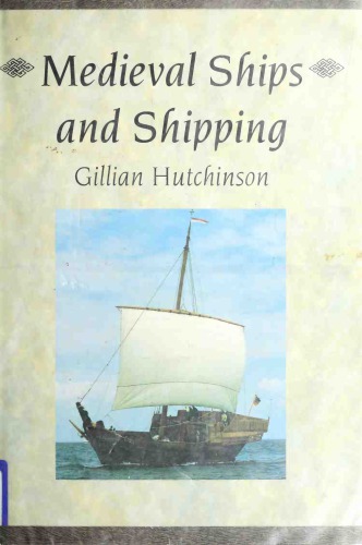 Medieval Ships And Shipping