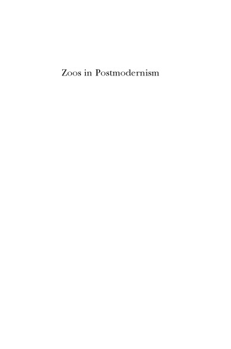 Zoos in postmodernism : signs and simulation