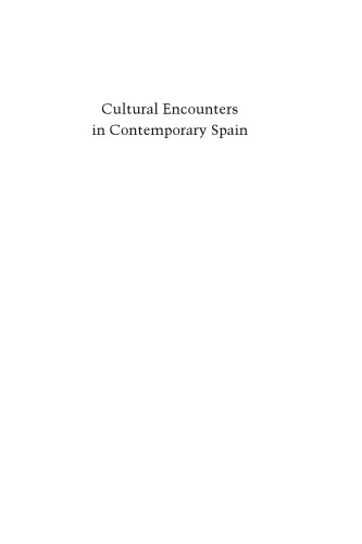 Cultural Encounters in Contemporary Spain