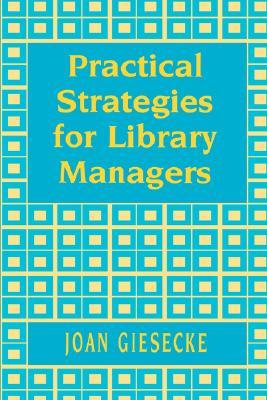 Practical Strategies for Library Managers