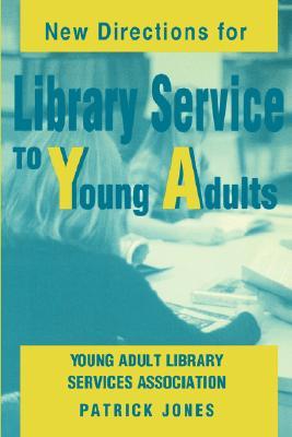 New Directions for Library Service to Young Adults