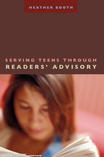 Serving Teens Through Readers' Advisory (Ala Reader's Advisory Series)