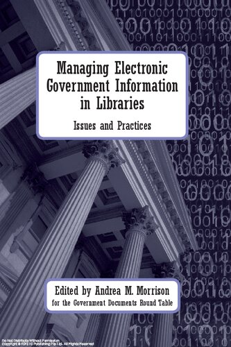 Managing Electronic Government Information in Libraries