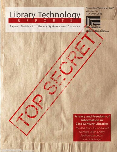 Privacy and Freedom of Information in 21st Century Libraries