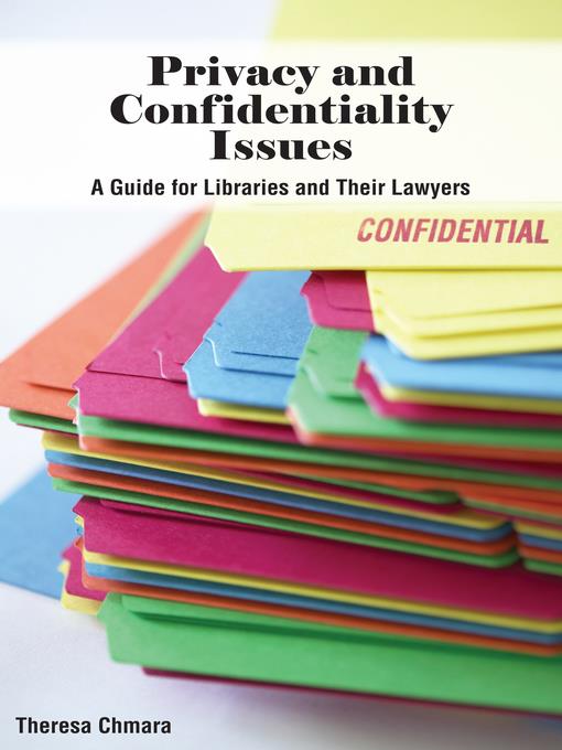 Privacy and Confidentiality Issues