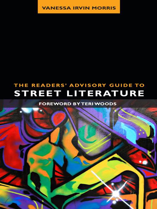 The Readers' Advisory Guide to Street Literature