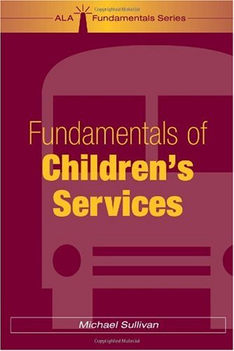 Fundamentals of Children's Services