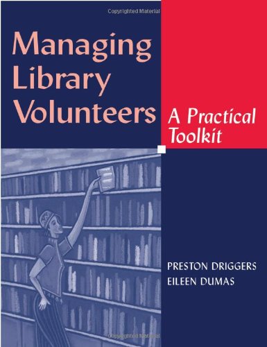 Managing library volunteers : a practical toolkit