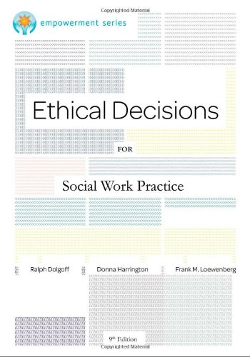 Ethical Decisions for Social Work Practice (Brooks/Cole Empowerment Series)