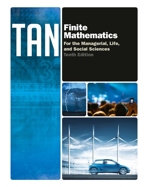 Finite Mathematics for the Managerial, Life, and Social Sciences