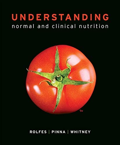 Understanding Normal and Clinical Nutrition