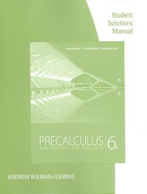 Student Solutions Manual for Stewart/Redlin/Watson's Precalculus