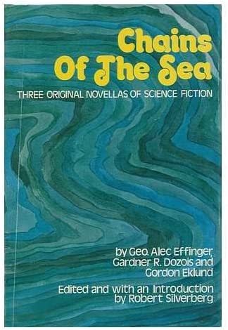 Chains of the Sea: Three Original Novellas of Science Fiction